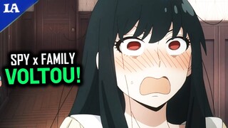 SPY X FAMILY VOLTOU DOLOROSO!