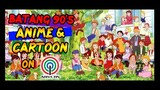BATANG 90's ANIME and CARTOON on ABS-CBN