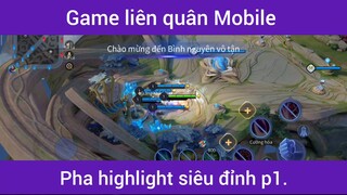 Pha highlight siêu đỉnh p1