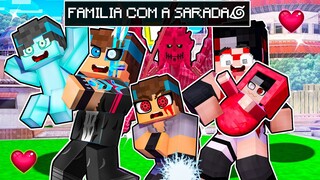 MINHA FAMILIA COM a SARADA no MINECRAFT!