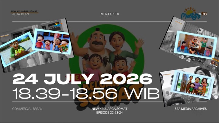 Mentari TV (Indonesia) Commercial Break during New Keluarga Somat - 2026/07/24 18.39-18.56 WIB