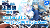 [Rimuru]Tổng hợp BGM TenSura S1-2 | Kyle Piano_2