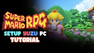 Setup Yuzu Emulator & Play Super Mario RPG Remake on PC