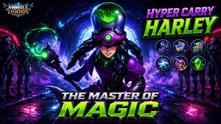 Hyper carry Harley | MLBB MOBILE LEGEND