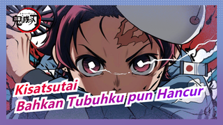 Kimetsu no Yaiba | "Walau Tubuhku Hancur, Aku Akan Membunuh Iblis"