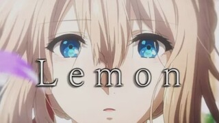 [MAD / AMV]  Violet Evegarden [Lemon]