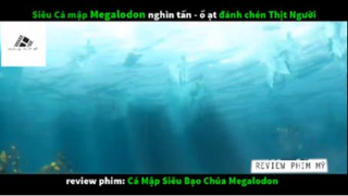 (Phần 4) Review Phim Cá Mập Siêu Bạo Chúa Megalodon #ReviewphimMy