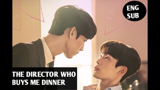 THE DIRECTOR WHO BUYS ME DINNER (FULL TEASER)[ENG SUB] {KOREAN BL}
