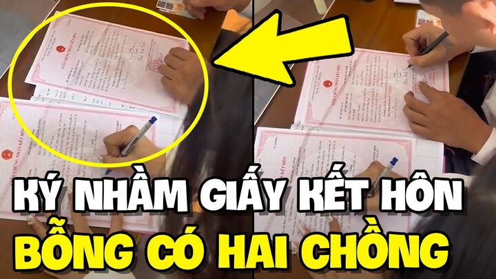 Cô gái bỗng có hai chồng vì ký nhầm giấy đăng ký kết hôn | TIN GIẢI TRÍ