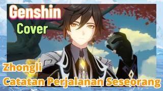 [Genshin, Cover]Zhongli, "Catatan Perjalanan Seseorang"