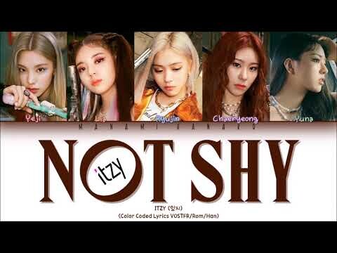 {VOSTFR} ITZY(있지) - 'NOT SHY' (Color Coded Lyrics Traduction Française/Rom/Han/가사)