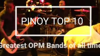 Pinoy top 10: greatest OPM bands of all time