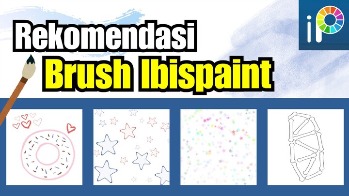 【REVIEW BRUSH】| RECOMMENDED BRUSH IBISPAINT X #PART7