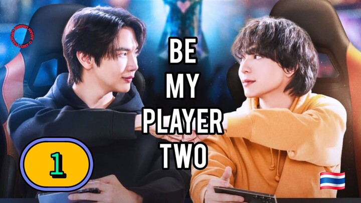 [THURSDAY] BE MY PLAYER TWO | EPISODE 1 (ᴜɴᴄᴜᴛ)