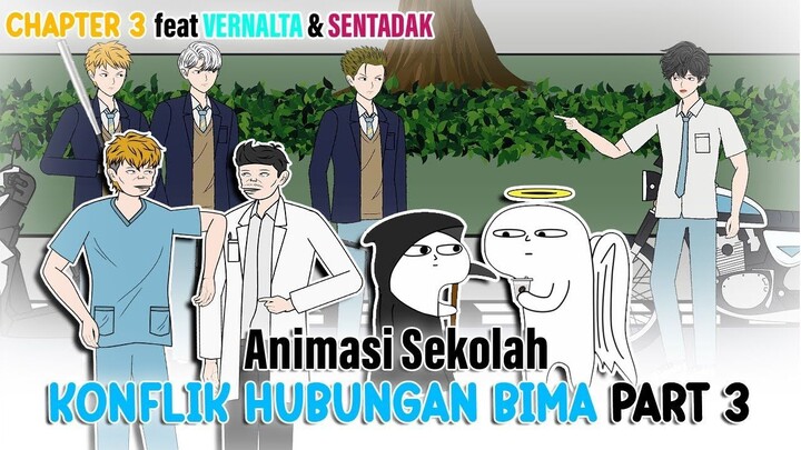 KONFLIK ASMARA BIMA PART 3 FT @Vernalta @Animasi_Sentadak - Animasi Sekolah
