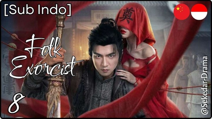 [Sub Indo] F͎o͎l͎k͎ ͎E͎x͎o͎r͎c͎i͎s͎t͎ – Eps. 08 (2026)