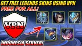 EVENT! GET FREE LEGENDS SKIN AND MORE USING VPN FROM INDONESIA SERVER! MOBILE LEGENDS