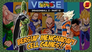 CERITA DRAGONBALL Z - DRAGONBALL Z PART 13 - BERSIAP MENGHADAPI CELL GAMES