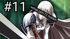 Claymore - Episode 11 [SUB INDO]