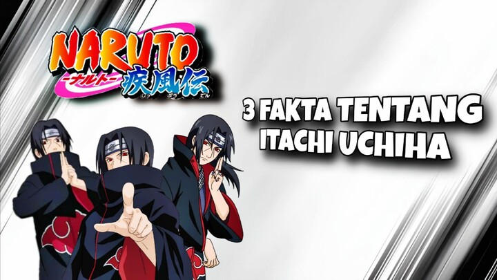 3 Fakta tentang Itachi uchiha