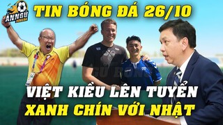 NÓNG: ĐTVN Bổ Sung Hỏa Lực Việt Kiều Cực Mạnh Thay Trọng Hoàng Đấu Nhật Bản...NHM Vỡ Òa Cảm Xúc