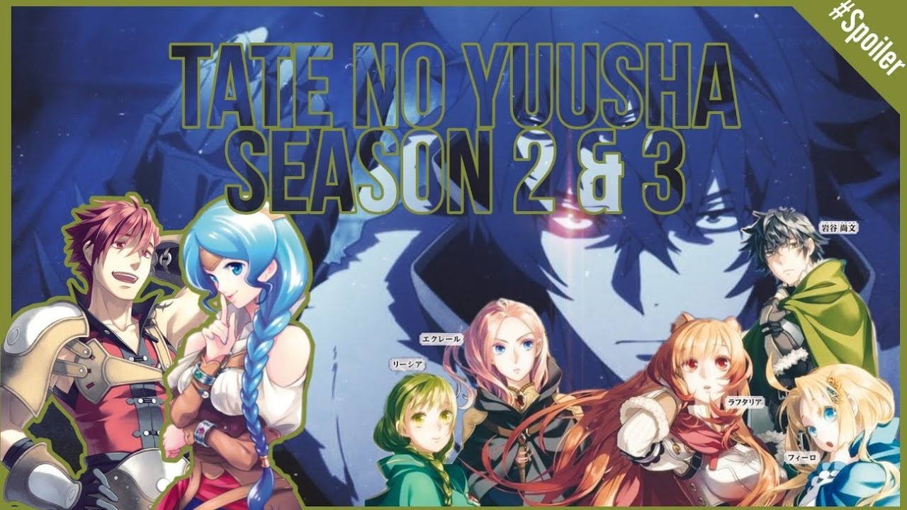 Review de Tate no Yuusha no Nariagari Season 2 (The Rising of the Shield  Hero Season 2) - Lacradores Desintoxicados