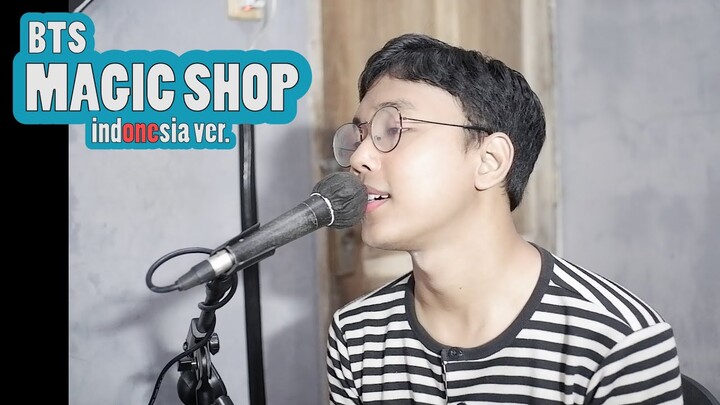 MAGIC SHOP - BTS ( Indonesia Ver. ) | Cover by Chandra Ghazi