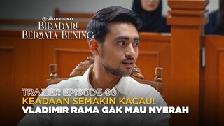 Bidadari Bermata Bening | Trailer Eps. 8 | Zoe Abbas Jackson, Ari Irham, Vladimir Rama, Teuku Ryan