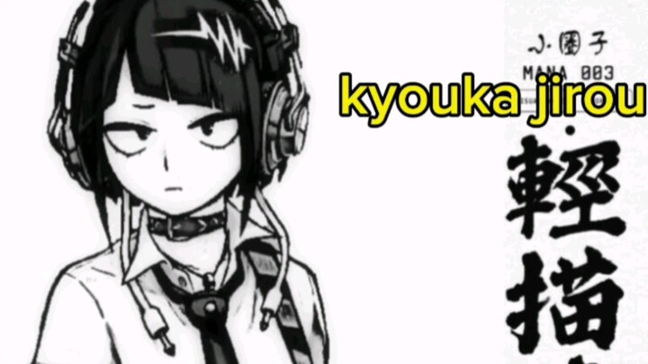 Draw kyoka jirou (BNW lagi)  // boku no hero academia