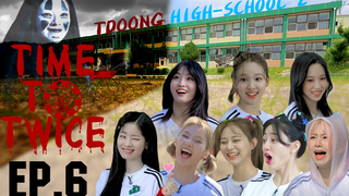【Chương trình nhóm TWICE phụ đề tiếng Trung】“TIME TO TWICE” T Bảo thời trung học mùa 2 – Hậu trường