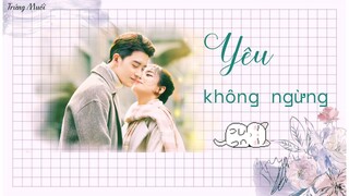 [Vietsub] YÊU KHÔNG NGỪNG - VƯƠNG THỤY KỲ (Yêu Nhau Đi, Thực Mộng Quân Ost/ 恋爱吧食梦君 Ost)