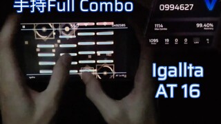 【Phigros/Handheld】Former devil Igallta AT16 Full Combo! !