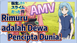 [Slime]AMV | Rimuru adalah Dewa Pencipta Dunia!