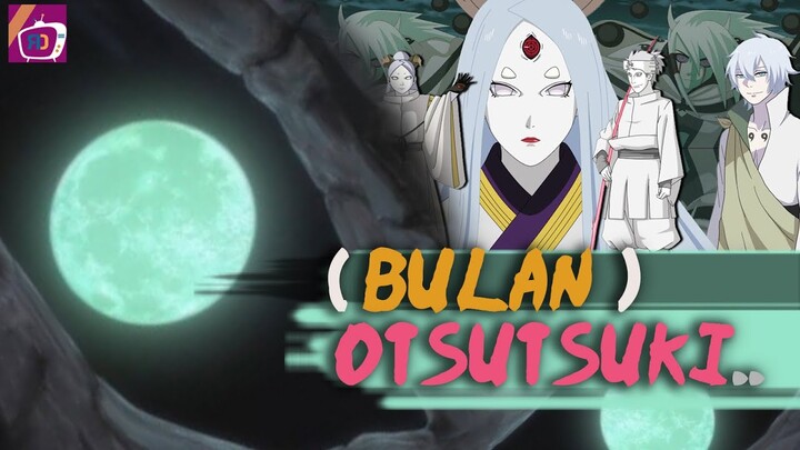 3 MISTERI BULAN  TEMPAT TINGGAL OTSUTSUKI DALAM KISAH SHINOBI