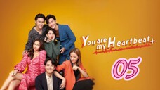 🇹🇭 YOU ARE MY HEARTBEAT | EP 5 | TAGALOG