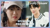 Lovely Runner Episode 9 Pre-Release [ENG SUB]