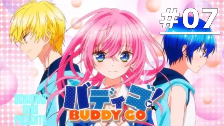 Buddy Go! EP 7 (Final)