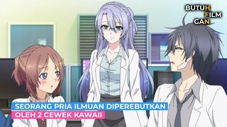 SEORANG PRIA ILMUAN DIPEREBUTKAN OLEH 2 CEWEK KAWAII | ALUR CERITA ANIME Rikei ga Koi Season 2