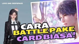 TUTORIAL CARA BATTLE PAKE CARD STANDAR