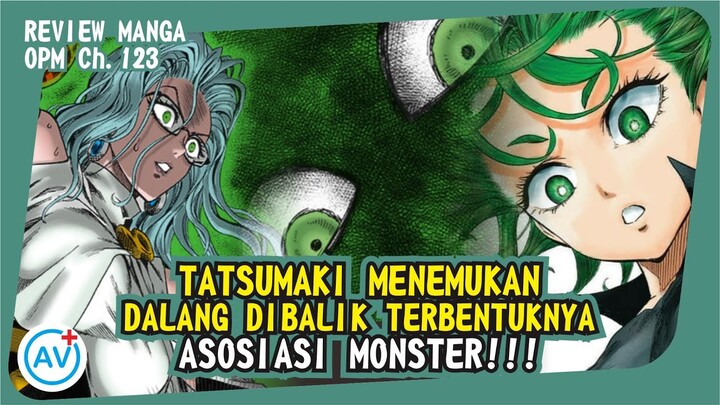 Tatsumaki Menemukan DALANG Dibalik Terbentuknya Asosiasi Monster!! - Review OPM (Manga Ch.123)