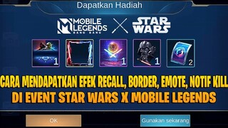ULAS TUNTAS EVENT STAR WARS x MLBB - CARA MENDAPATKAN GALACTIC TICKET, BORDER, NOTIF KILL, RECALL!
