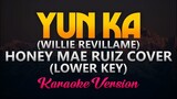 Yun Ka (Willie Revillame) - Honey Mae Ruiz Cover (Karaoke) (LOWER KEY)