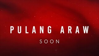 "Pulang Araw" ngayong 2024 sa GMA | Teaser