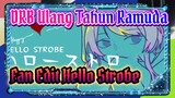 Hello Strobe Ramuda! AMV Gambar Sendiri untuk Ulang Tahun Ramuda | Fan Edit DRB