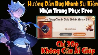 Hướng dẫn làm sự kiện Chung Sức Liên Quân nhận trang phục Free đơn giản nhanh chóng 30 phút