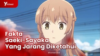 Beberapa Fakta Yang Jarang Orang Ketahui Tentang Sayaka | Regarding Saeki Sayaka Vol.1