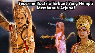 SUSARMA KSATRIA HEBAT YANG HAMPIR MEMBUNUH ARJUNA DAN MELUKAI KRISHNA DI MEDAN PERANG❗️