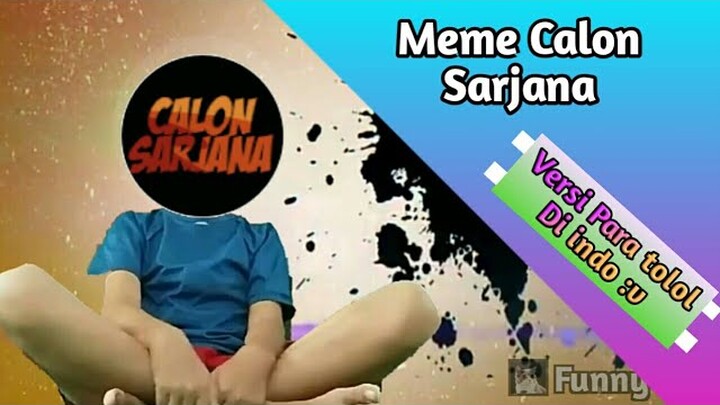 Meme Calon Sarjana #Meme Fresh