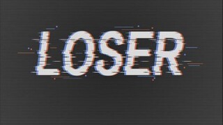 Cover song- Loser