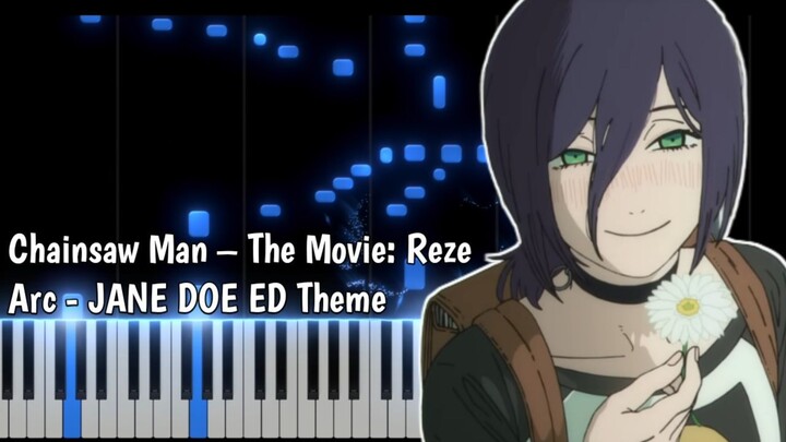 Chainsaw Man – The Movie: Reze Arc - JANE DOE ED Theme (Piano Cover)